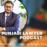 Logo of the podcast Punjabi Lawyer Podcast Podcast Punjabi Lawyer Podcast