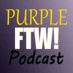 Purple FTW! Podcast Purple FTW! Podcast