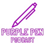 Purple Pen Podcast Podcast Purple Pen Podcast