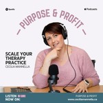Logo of the podcast Purpose and Profit: Scale Your Therapy Practice Podcast Purpose and Profit: Scale Your Therapy Practice