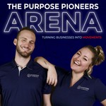 Podcast Purpose Pioneers Arena