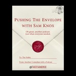 Logo of the podcast Pushing The Envelope with Sam Knox Podcast Pushing The Envelope with Sam Knox