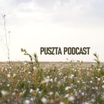 Logo of the podcast Puszta Podcast Podcast Puszta Podcast