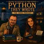 Logo of the podcast Python They Wrote : The HSMA Podcast Podcast Python They Wrote : The HSMA Podcast