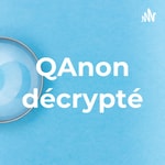 Logo of the podcast QAnon décrypté Podcast QAnon décrypté