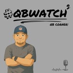 #QBWatch Podcast #QBWatch