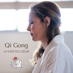 Podcast Qi Gong, la Voie du Cœur
