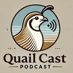 Podcast Quail Cast - Your Ultimate Guide to Raising, Breeding, and Caring for Quails