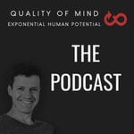 Quality of Mind: Realising Exponential Potential. Quality of Mind: Realising Exponential Potential.