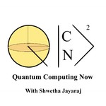 Quantum Computing Now Podcast Quantum Computing Now