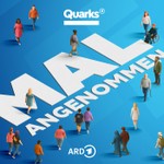 Logo of the podcast Quarks – Mal angenommen Podcast Quarks – Mal angenommen