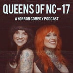 Logo of the podcast Queens of NC-17 Podcast Queens of NC-17