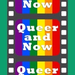 Queer and Now