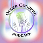 Queer Conjure Queer Conjure