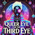 Logo of the podcast Queer Eye for the Third Eye serves magic, science & sass—spirituality has never been this f
Podcast Queer Eye for the Third Eye serves magic, science & sass—spirituality has never been this f