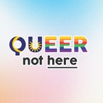 Podcast Queer Not Here