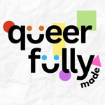 Queerfully Made Podcast Queerfully Made