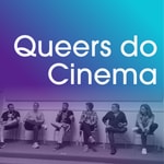 Logo of the podcast Queers do Cinema Podcast Queers do Cinema