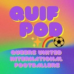 Queers United International Footballers Podcast Queers United International Footballers