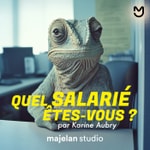 Logo of the podcast Quel salarié êtes-vous ? Podcast Quel salarié êtes-vous ?