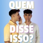 Logo of the podcast Quem disse isso? Podcast Quem disse isso?