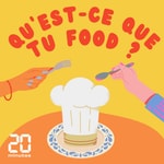 Qu'est-ce que tu food ? 