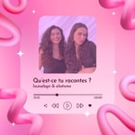 Podcast Qu'est-ce tu racontes ?