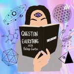 Logo of the podcast Question Everything Podcast Question Everything