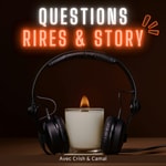 Logo of the podcast Question Rire & Story Podcast Question Rire & Story