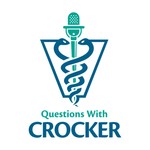 Questions With Crocker Podcast Questions With Crocker