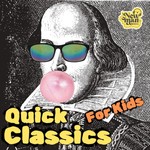 Quick Classics For Kids Podcast Quick Classics For Kids