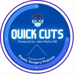 Logo of the podcast Quick Cuts: A Plastic Surgery Podcast Podcast Quick Cuts: A Plastic Surgery Podcast