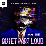 Logo of the podcast Quiet Part Loud Podcast Quiet Part Loud