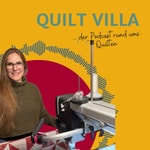 Logo of the podcast Quilt Villa Podcast Podcast Quilt Villa Podcast