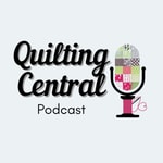 Logo of the podcast Quilting Central Podcast Logo of the podcast Quilting Central Podcast