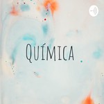 Logo of the podcast Química Podcast Química
