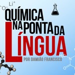 Logo of the podcast Química Na Ponta da Língua Podcast Química Na Ponta da Língua