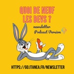 Logo of the podcast Quoi de neuf les devs ? 🎧 Podcast Quoi de neuf les devs ? 🎧