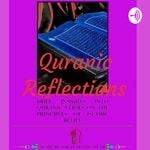 Logo of the podcast Quranic Reflections Podcast Quranic Reflections