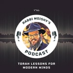 Logo of the podcast Rabbi Moishy's Podcast Podcast Rabbi Moishy's Podcast