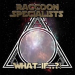 Logo of the podcast Raccoon Specialists - What if...? Podcast Raccoon Specialists - What if...?