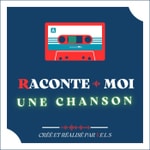 Logo of the podcast Raconte-moi une chanson Podcast Raconte-moi une chanson