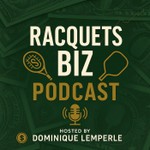 Logo of the podcast Racquets Biz Podcast Podcast Racquets Biz Podcast