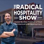 Radical Hospitality Show Podcast Radical Hospitality Show