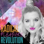 Logo of the podcast Radical Pleasure Revolution Podcast Radical Pleasure Revolution