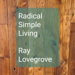 Logo of the podcast Radical Simple Living Podcast Radical Simple Living