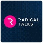 Logo of the podcast Radical Talks Podcast Radical Talks
