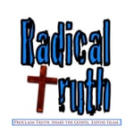 Radical Truth Podcast Radical Truth
