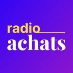 Radio Achats Podcast Radio Achats