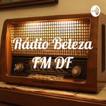 Podcast Rádio Beleza FM DF